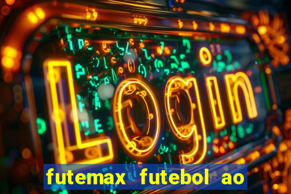 futemax futebol ao vivo brasil